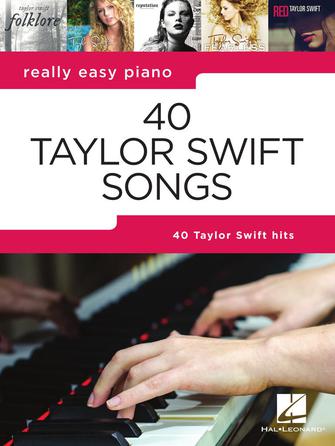 40 Taylor Swift Songs - Piano