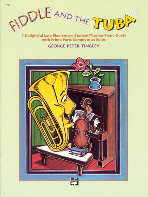 Fiddle and the Tuba - Piano - Tingley