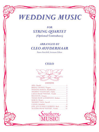 Wedding Music for String Quartet - Cello - Arr. Aufderhaar