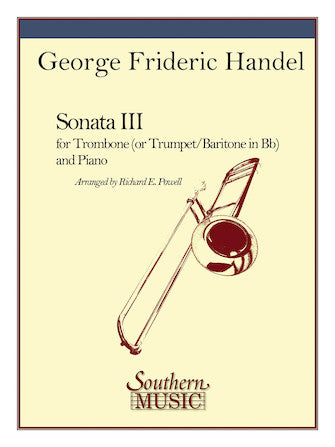 Sonata No. 3 - Trombone, Baritone, or Trumpet - Handel/Powell