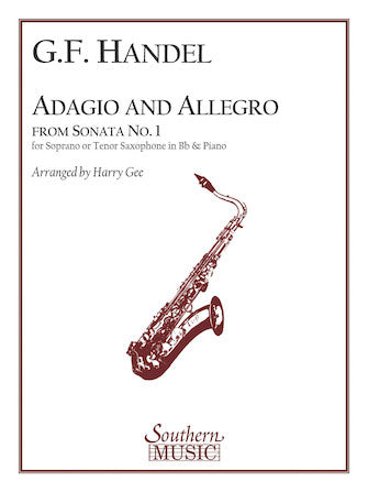Adagio and Allegro from Sonata No. 1 - Tenor Saxophone - Handel / Gee