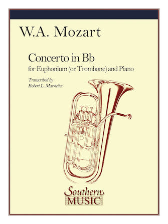 Concerto in Bb - Euphonium/Trombone - Mozart/Marsteller