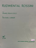 Rudimental Rossini for Snare Drum Solo - Varner
