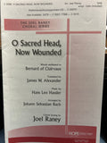 O Sacred Head, Now Wounded - SAB - Raney