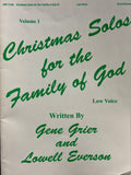 Christmas Solos for the Family of God - Low Voice - Volume 1 - Grier / Everson