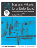 Fourteen Weeks to a Better Band - Roger Maxwell