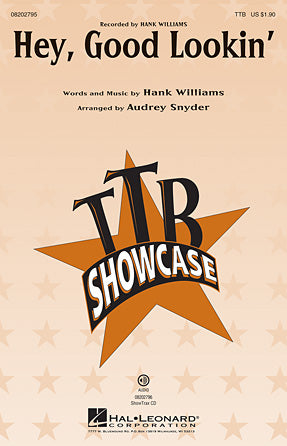 Hey, Good Lookin' - TTB - Williams / Snyder