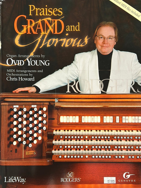 Praises Grand and Glorious Organ & Piano Duets