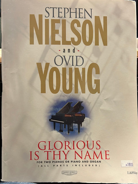 Glorious is Thy Name Organ & Piano Duet