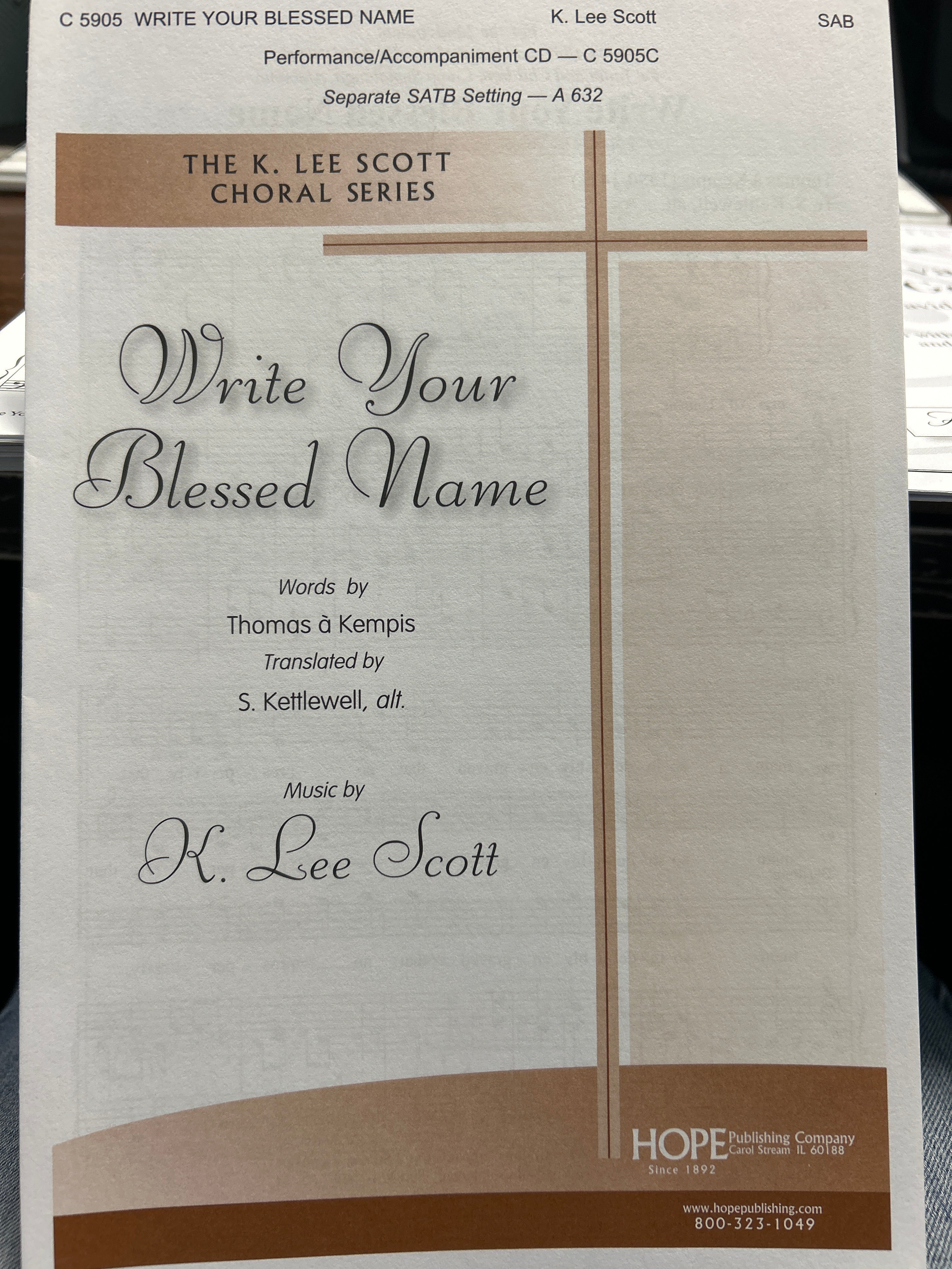 Name Sab Write Your Blessed Name - SAB - Kempis / Kettlewell / Scott – H & H Music