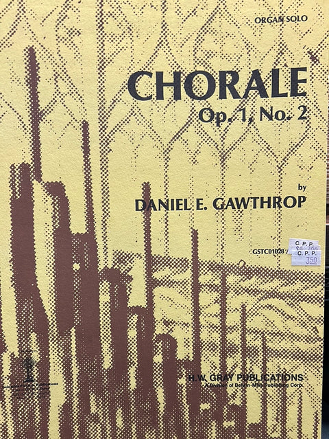 Chorale, Op. 1, No. 2 - Organ - D.E. Gawthrop