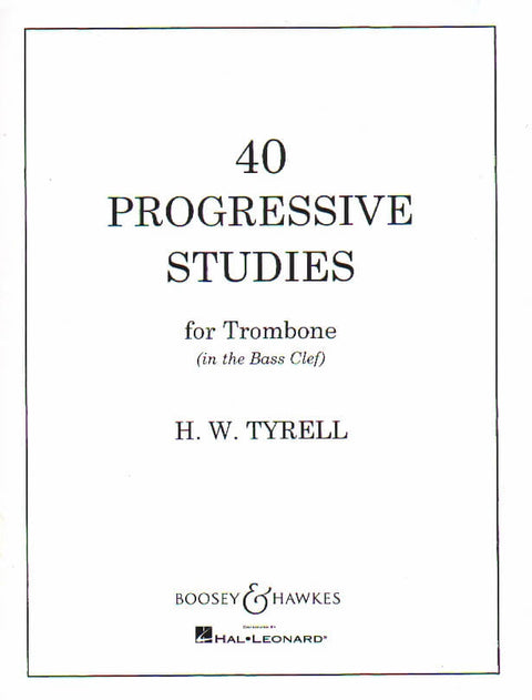 40 Progressive Studies for Trombone - Tyrell