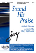 Sound His Praise - SATB - Tunney / McDonald