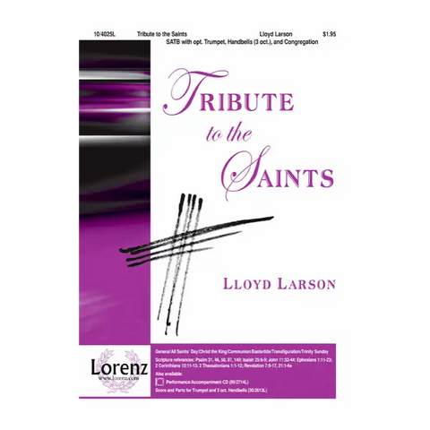 Tribute to the Saints - SATB - Larson