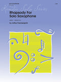 Rhapsody for Solo Saxophone by Arthur Frackenpohl