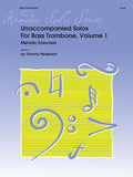 Unaccompanied Solos for Bass Trombone, Volume 1 by Tommy Pederson