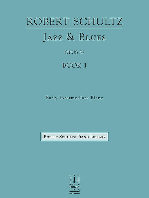 Jazz & Blues, Op. 37, Book 1 - Piano - Schultz