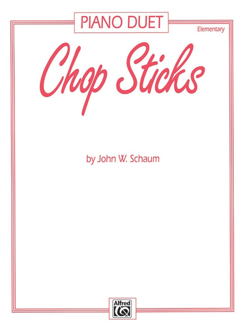 Chop Sticks - Piano - Schaum