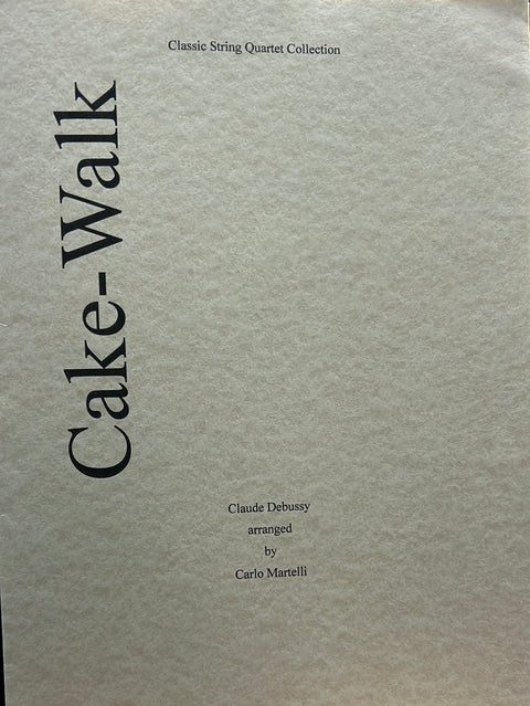 Cake Walk - String Quartet - Debussy/Martelli