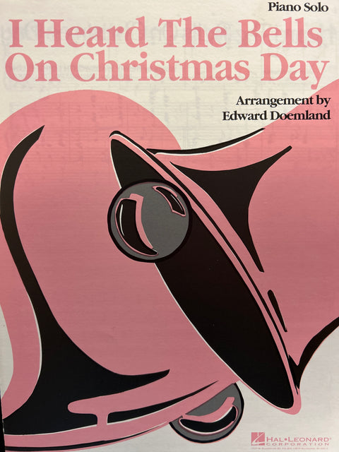 I Heard the Bells on Christmas Day - Piano - E. Doemland