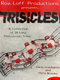 Trisicles! - "A Collection of 10 Easy Percussion Trios" - Crockarell/Brooks