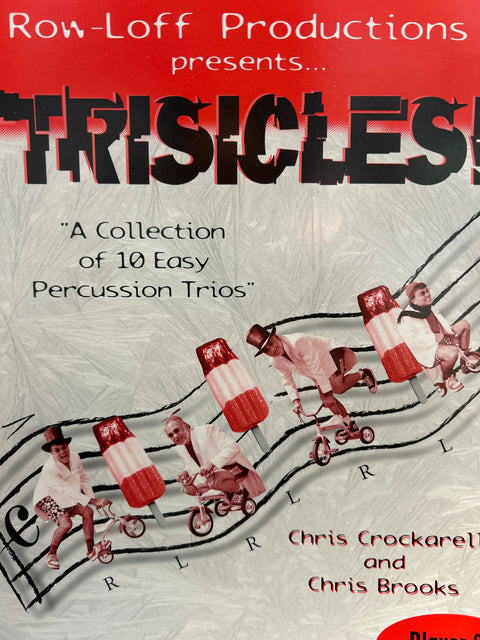 Trisicles! - "A Collection of 10 Easy Percussion Trios" - Crockarell/Brooks