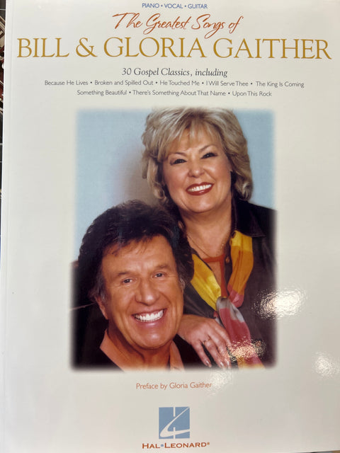 The Greatest Songs of Bill & Gloria Gaither - P/V/G