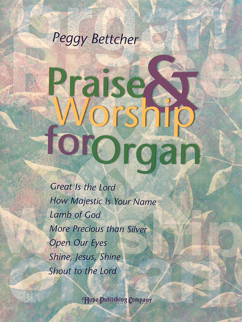 Praise & Worship for Organ - P. Bettcher