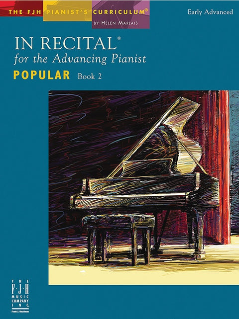 In Recital for the Advancing Pianist book 2 Popular