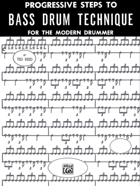 Progressive Steps to Bass Drum Technique for the Modern Drummer - Reed