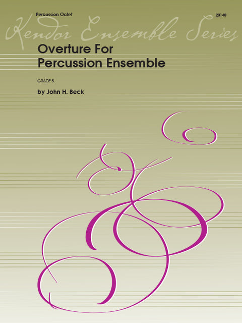 Overture for Percussion Ensemble - Grade 5 - Beck