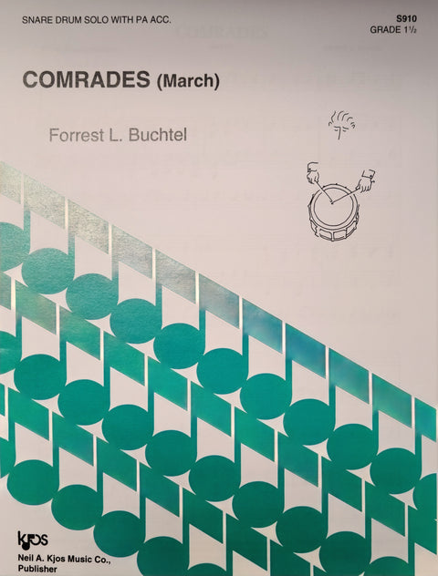 Comrades (March) - Snare Drum - Buchtel