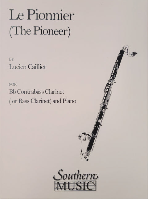 Le Pionnier for Bb Contrabass Clarinet and Piano - Cailliet