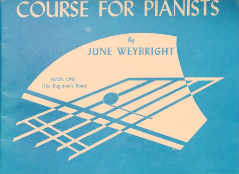 Course For Pianists, Book One - Piano - Weybright