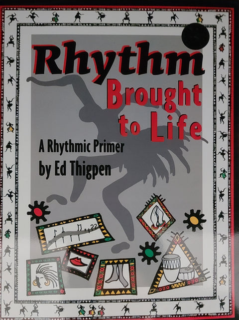 Rhythm Brought to Life (A Rhythmic Primer) - Thigpen