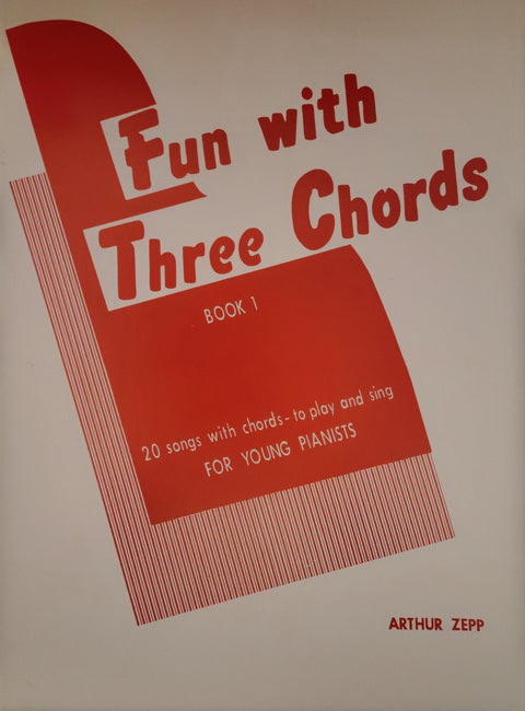 Fun With Three Chords, Book One - Piano - Zepp