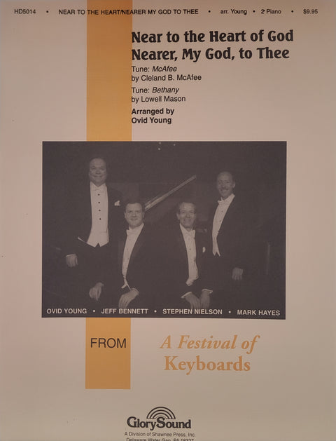 Near to the Heart of God, Nearer, My God, to Thee - Piano - McAfee/Mason/Young