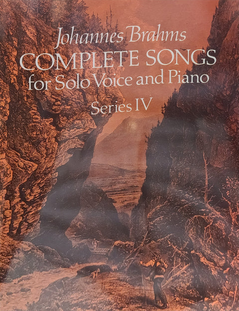 Complete Songs for Solo Voice and Piano Series IV - Brahms - Vocal