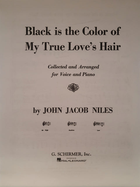 Black Is the Color of My True Love's Hair, High Voice - Niles