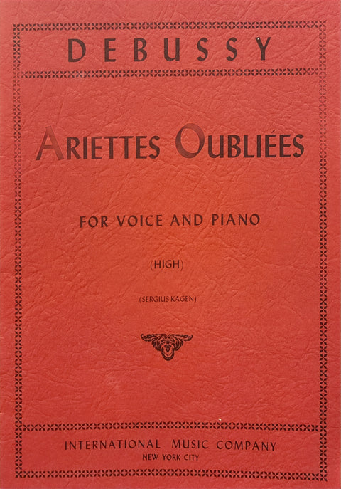 Ariettes Oubliées - Vocal - Debussy/Kagen