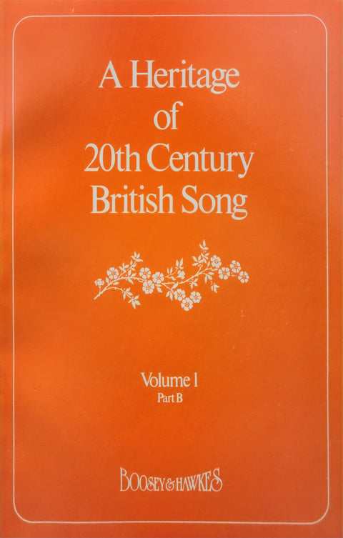 A Heritage of 20th Century British Songs, Vol. 1 Part B - Vocal