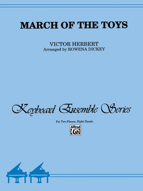 March of the Toys - Piano Quartet - Herbert/Dickey