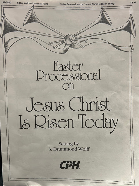 Easter Processional on Jesus Christ is Risen Today - S. D. Wolff