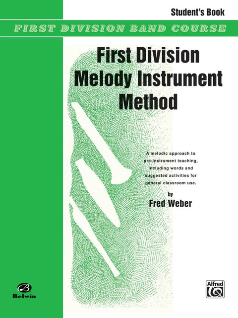 First Division Melody Instrument Method - F. Weber