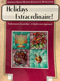 Holidays Extraordinaire!