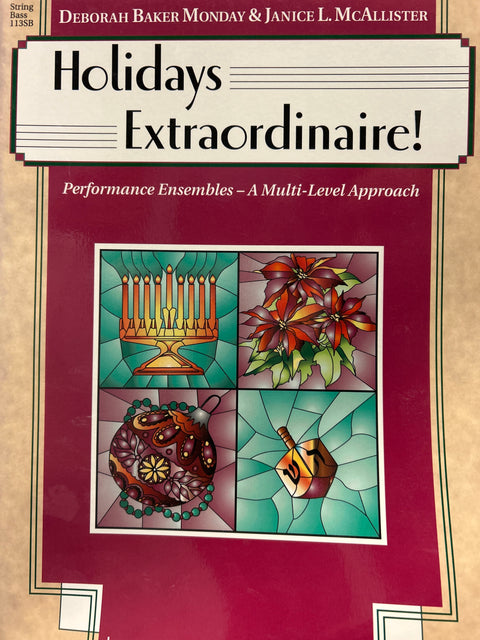 Holidays Extraordinaire!