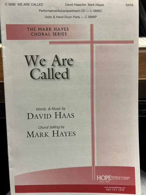 We Are Called - SATB - Haas / Hayes