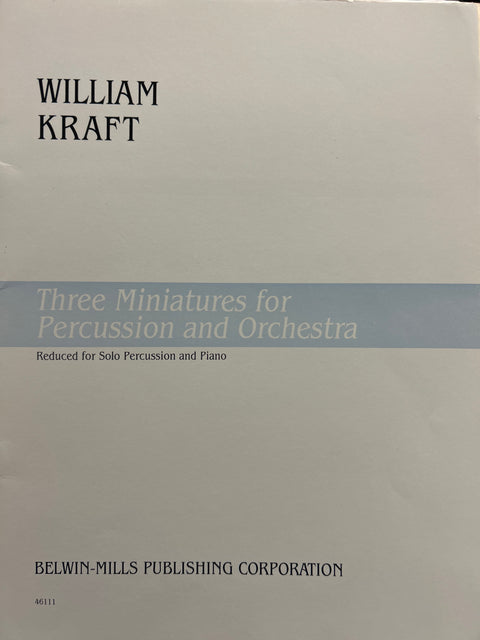 Three Miniatures for Percussion and Orchestra - Kraft