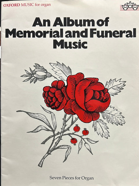 An Album of Memorial and Funeral Music - Organ