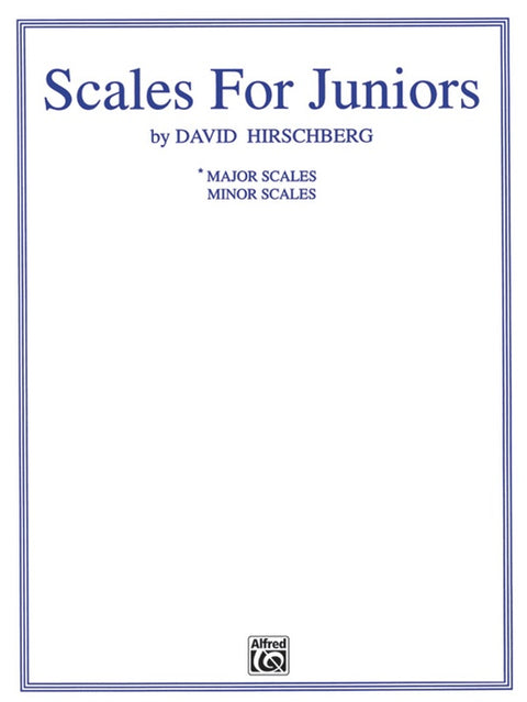 Scales for Juniors - Piano - Hirschberg